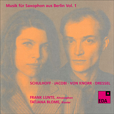 Musique pour saxophone de Berlin, Volume 1