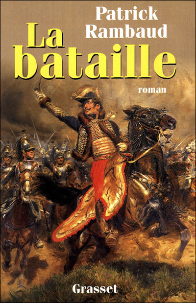 La Bataille broché Patrick Rambaud Achat Livre ou ebook fnac