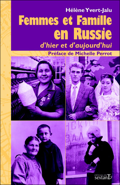 Femmes et famille en Russie d'hier et d'aujourd'hui