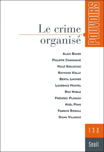 Le pouvoir du crime organisé