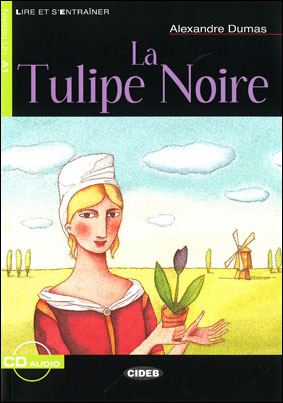 La tulipe noire, niveau A1