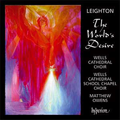 The World’s Desire, Sequence for All Saints et autres œuvres chorales