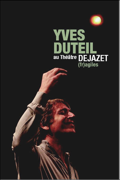Au théâtre Dejazet - Fragiles - Edition limitée