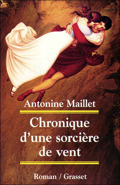 Chronique d'une sorcière de vent - Antonine Maillet - broché