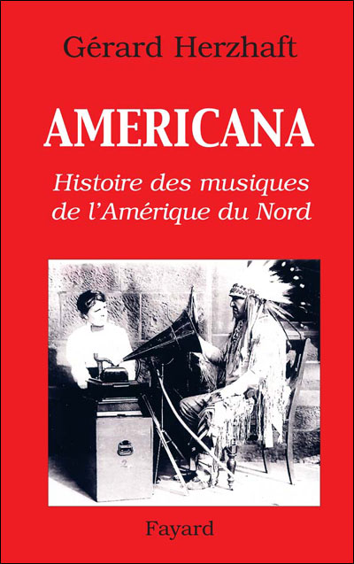 Americana - Gérard Herzhaft - broché