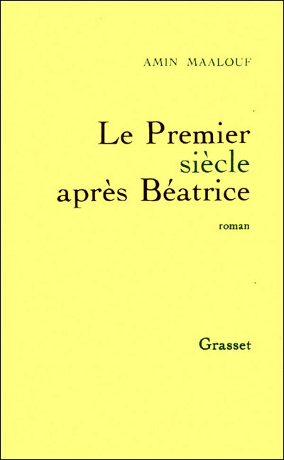 Le premier siècle après Béatrice - Amin Maalouf - broché