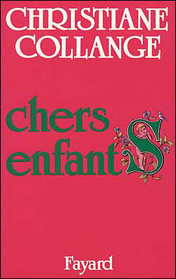 Chers enfants - Christiane Collange - (donnée non spécifiée)