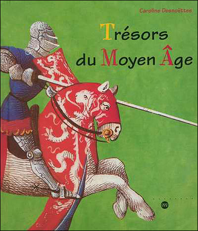 Trésors du Moyen-Age