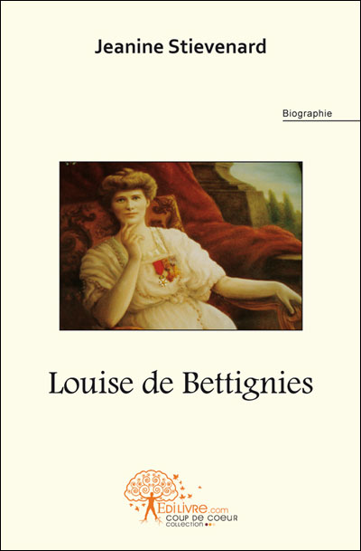 Louise de Bettignies - Jeannine Stievenard - broché