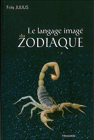 Langage Image Du Zodiaque - Francine Julius - broché