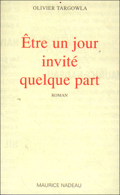 Etre un jour invité quelque part