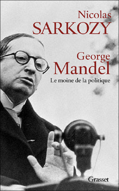 Georges Mandel - Ned - Nicolas Sarkozy - broché