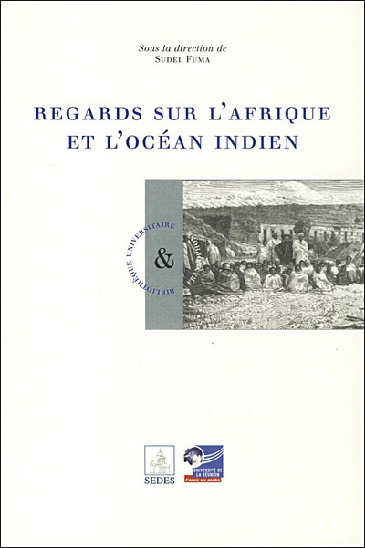 Regards sur l'Afrique et l'Océan Indien