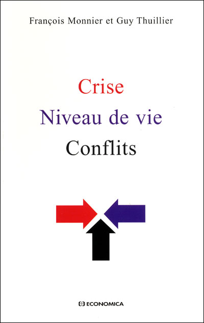 Crises, niveau de vie, conflits