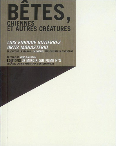 Bêtes, chiennes et autres créatures