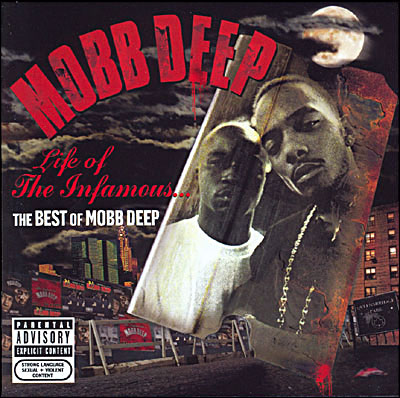 Life Of The Infamous - The Best Of Mobb Deep