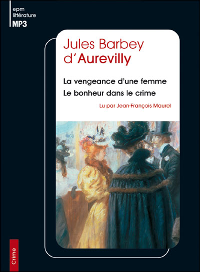 La vengeance d'une femme & le bonheur dans le crime