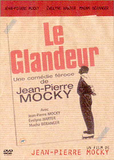 Le Glandeur
