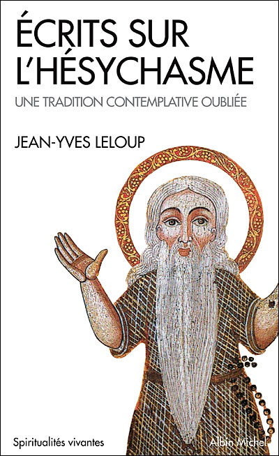 Ecrits sur l'Hésychasme
