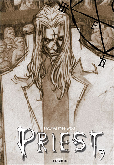 Priest - Tome 3 - Priest - Hyung Min-Woo - broché - Achat Livre | fnac