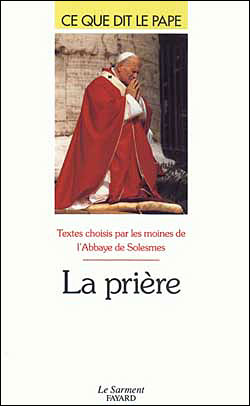 La prière -  Jean-Paul II - broché