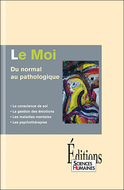 Le Moi du normal au pathologique