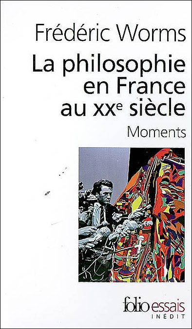 La philosophie en france au xxe siecle