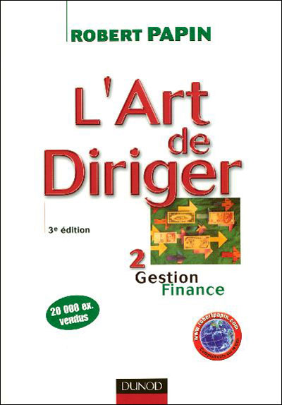 L'art de diriger - 3ème édition - Gestion . Finance - Livre+compléments en ligne