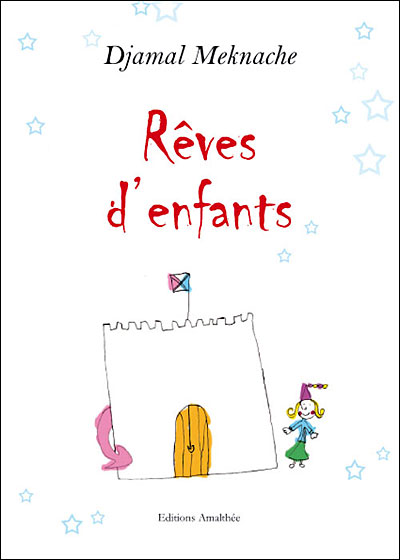 Rêves d'enfants - Djamal Meknache - broché