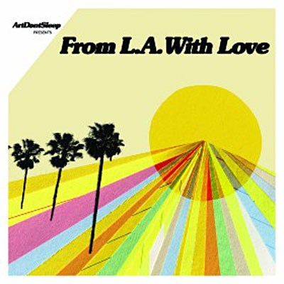 From L.A. with love