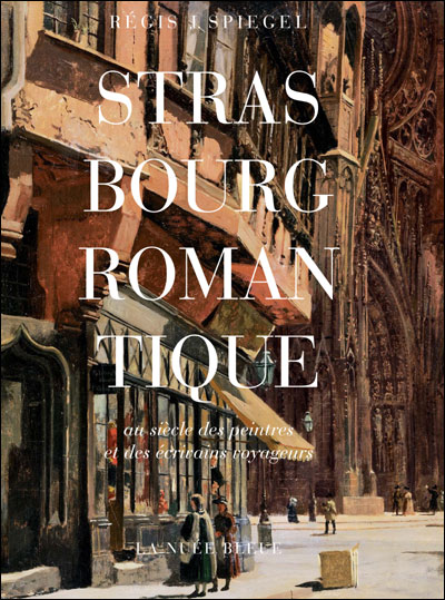 Strasbourg romantique