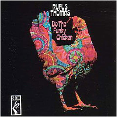 DO THE FUNKY CHICKEN