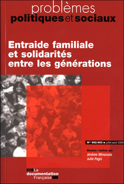 Entraide familiale et solidarités entre les générations Tome 962 -963 ...