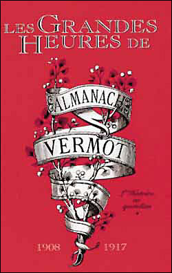 Les grandes heures de l'Almanach Vermot - Collectif - Achat Livre