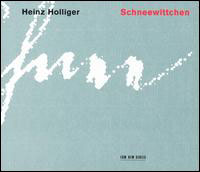 Heinz Holliger: Schneewittchen