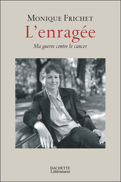 L'enragée, ma guerre contre le cancer