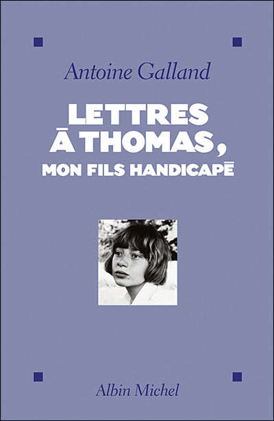 Lettres à Thomas, mon fils handicapé