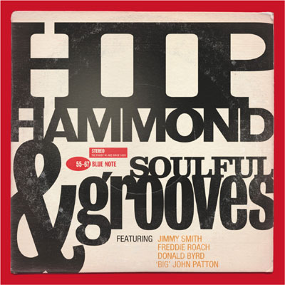 Blue Note Explosion Series - Hip Hammond & Soulful Grooves