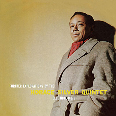 Further Explorations By The HoRACE SILVER QUINTET-RVG SERIE