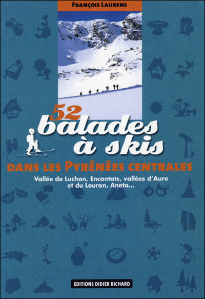 52 balades à skis dans les Pyrénées centrales