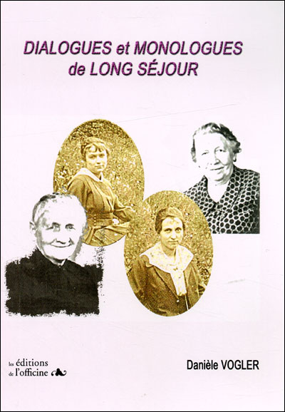 Dialogues et monologues de long séjour