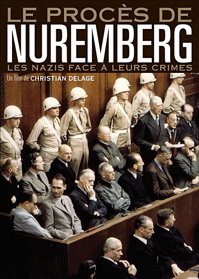 Le Procès de Nuremberg : Une justice en images