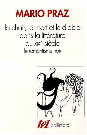 La chair la mort et le diable dans la littérature du XIXe siècle