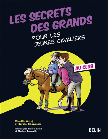 Les secrets des grands pour les jeunes cavaliers