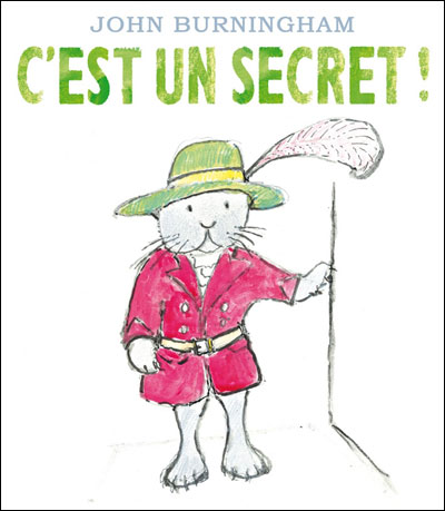 C est un secret - John Burningham - relié