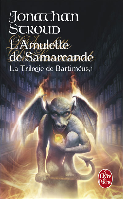 L'Amulette de Samarcande (La Trilogie de Bartiméus, Tome 1)