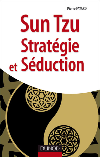 Sun Tzu, stratégie et séduction