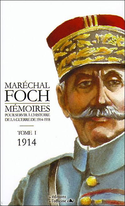 Mémoires pour servir a l'histoire de la guerre 1914-1918