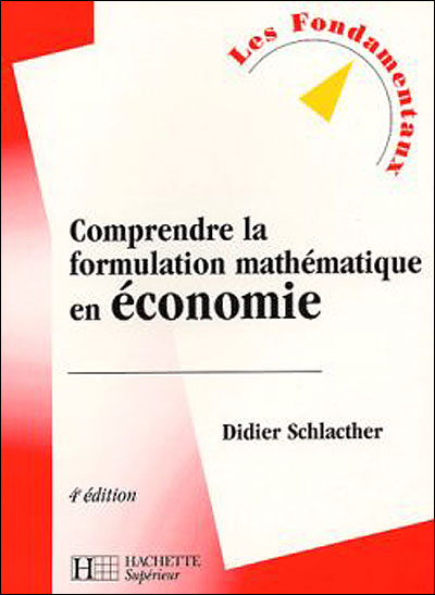 Comprendre la formulation mathématique en économie
