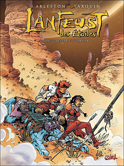Lanfeust des Etoiles * Tome 3 - Les Sables d'Abraxar